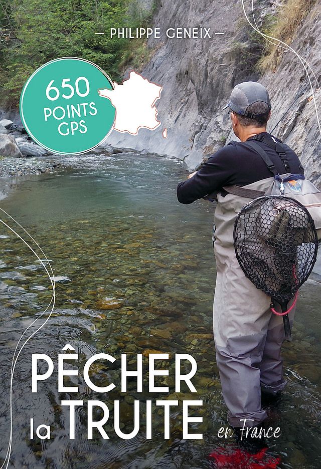 Guide 650 Points GPS Pêcher la Truite en France Avozetto Webzine Pêche Mouche